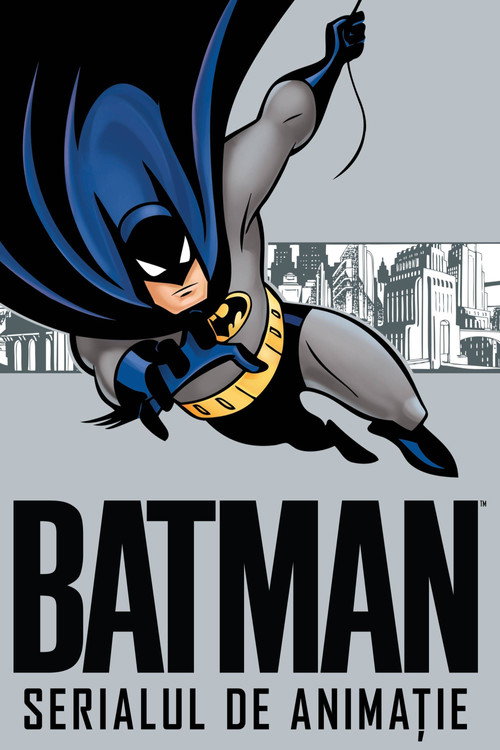 Batman: Serialul de Animație (Dublat în Română)