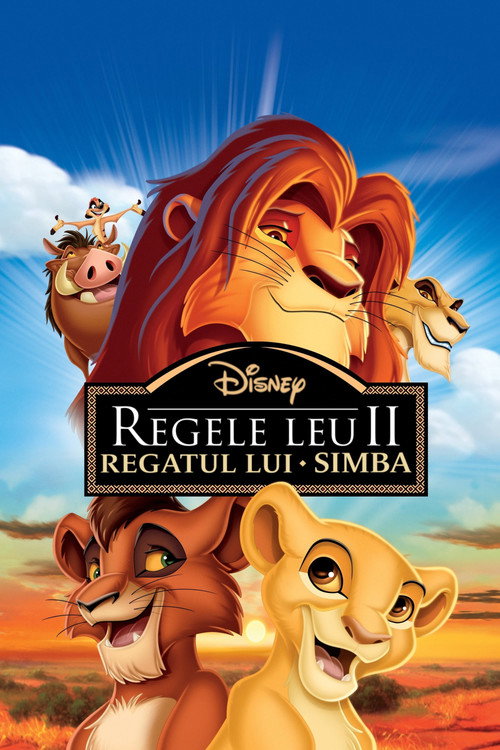 Regele Leu 2: Regatul lui Simba (1998) (Dublat în Română)