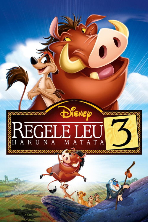 Regele Leu 3: Hakuna Matata (2004) (Dublat în Română)