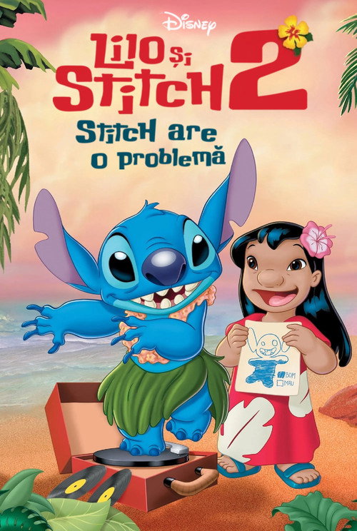 Lilo și Stitch 2: Stitch are un defect (2005) (Dublat în Română)